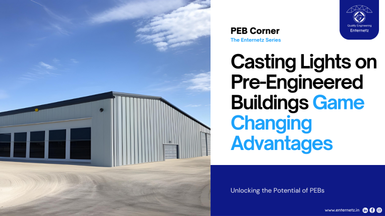 Casting Light on PEBs: Construction's Game-Changing Advantages