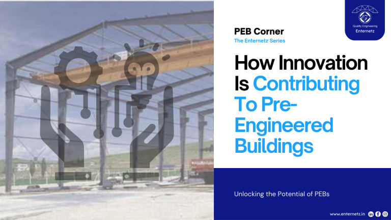 How Innovation Is Contributing To Pre-Engineered Buildings