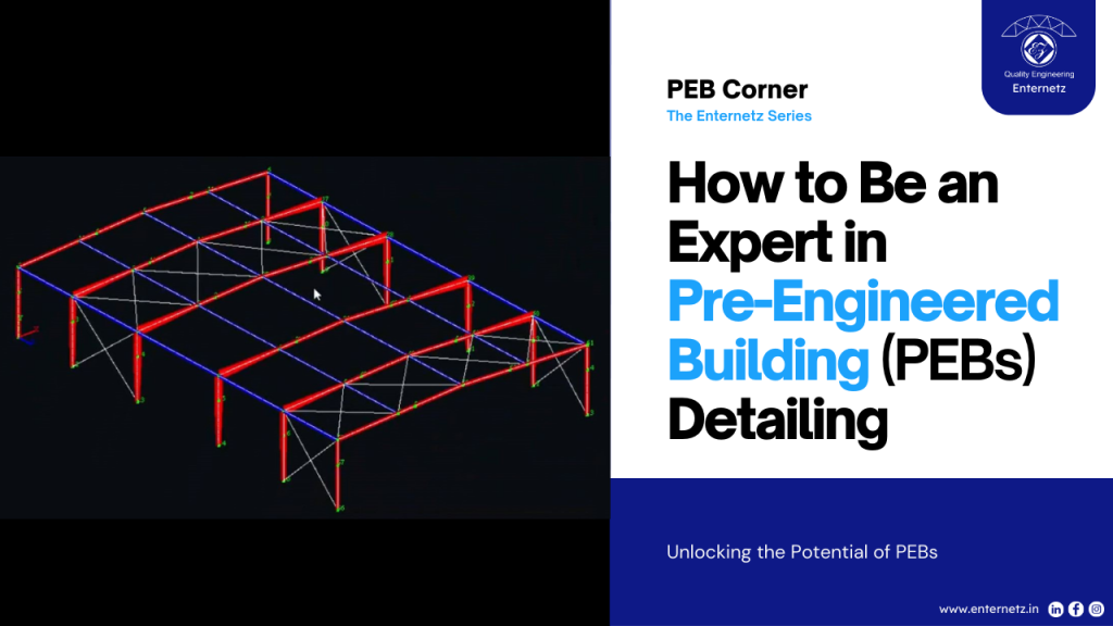 How-to-Be-an-Expert-in-Pre-Engineered-Building-PEBs-Detailer